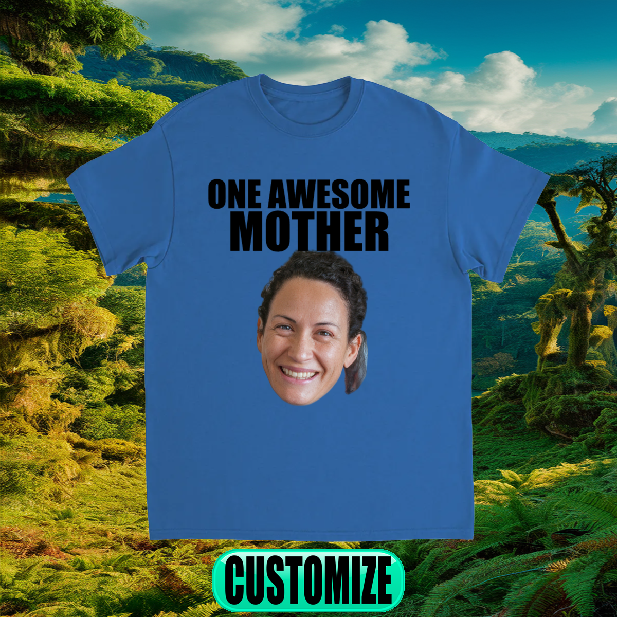 CUSTOM ONE AWESOME MOTHER T-SHIRT
