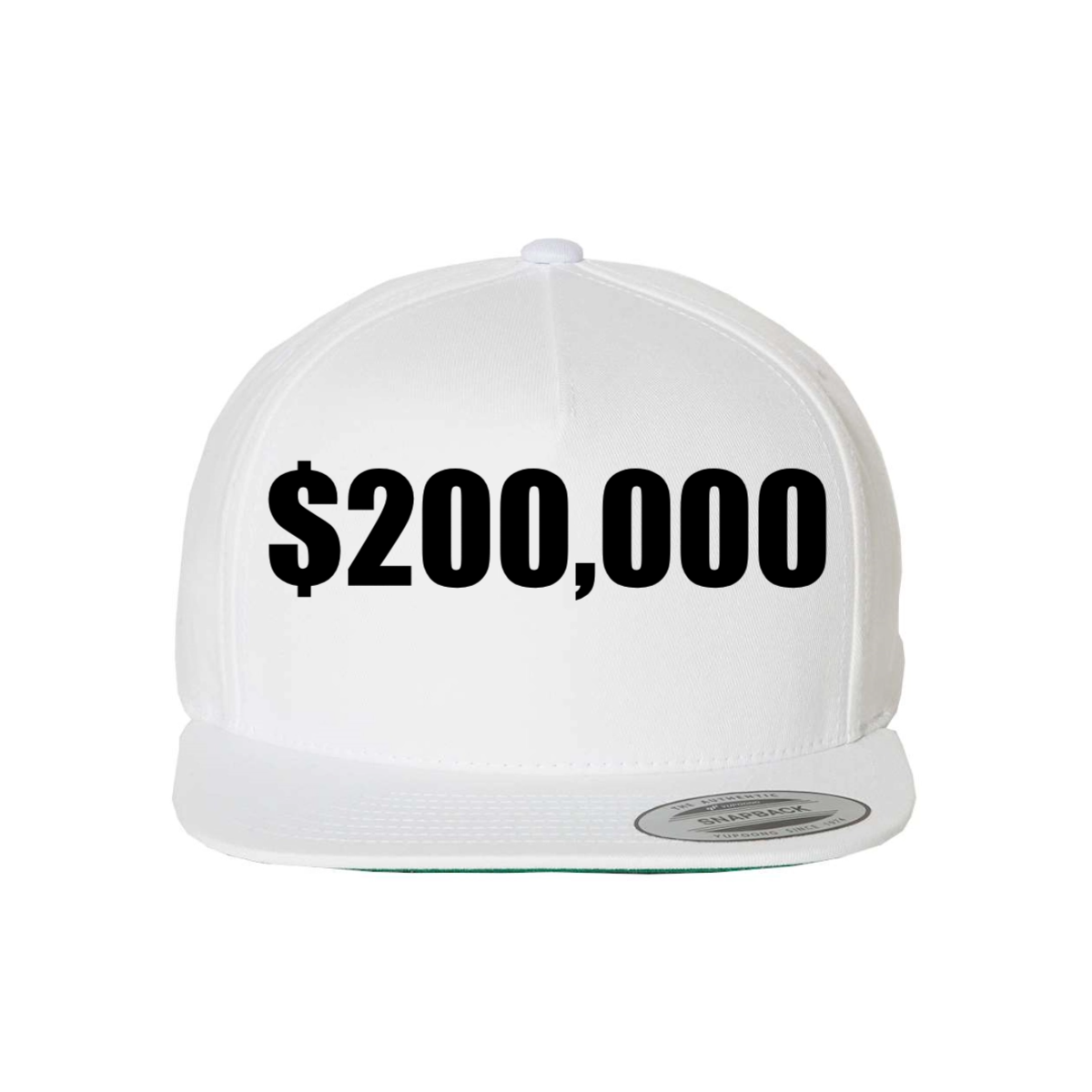 Custom $200,000 Snapback Hat