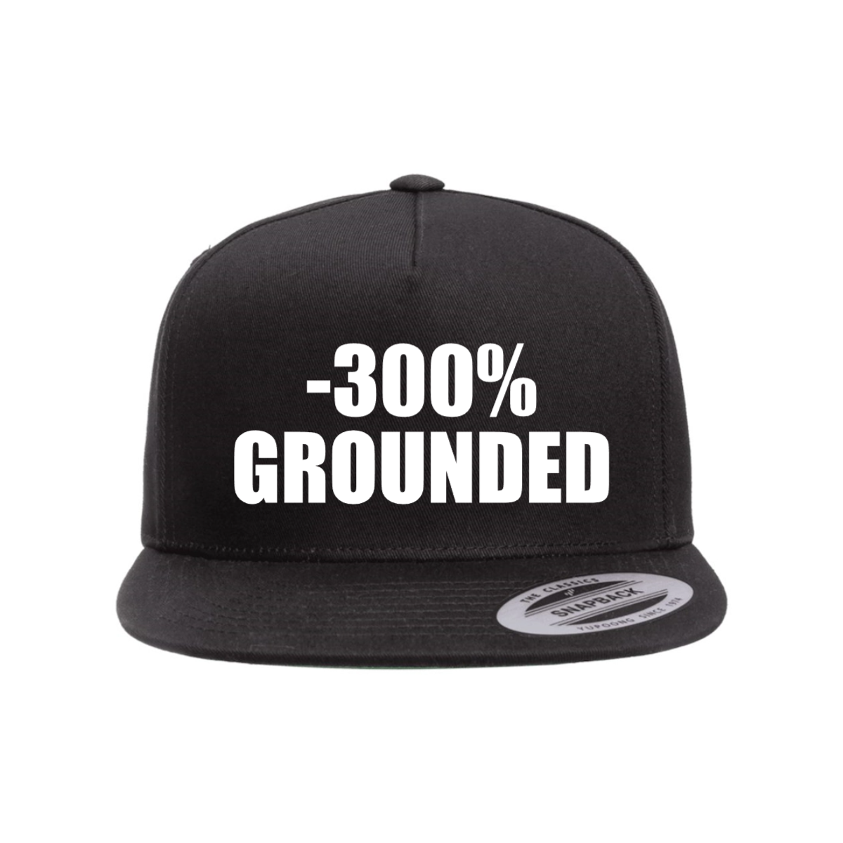 Custom -300% GROUNDED Snapback Hat