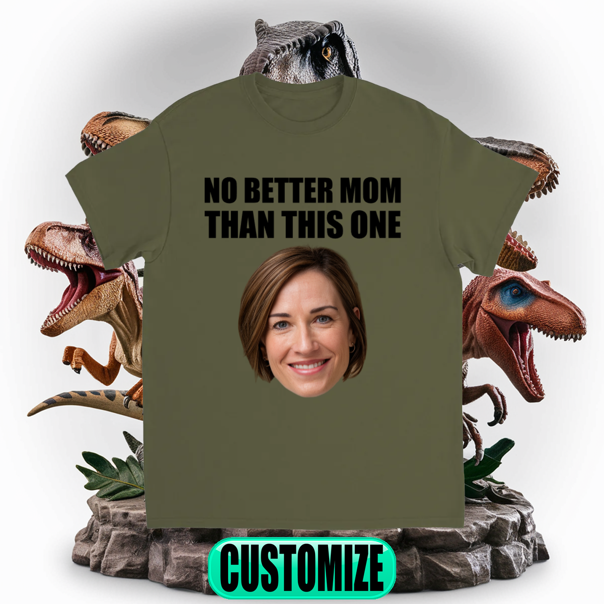 CUSTOM NO BETTER MOM THAN THIS ONE T-SHIRT