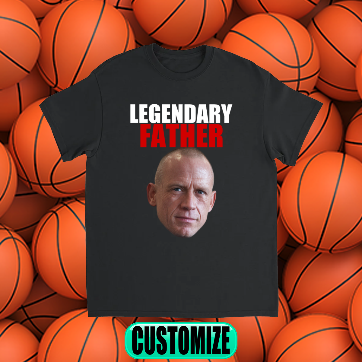 CUSTOM LEGENDARY FATHER T-SHIRT