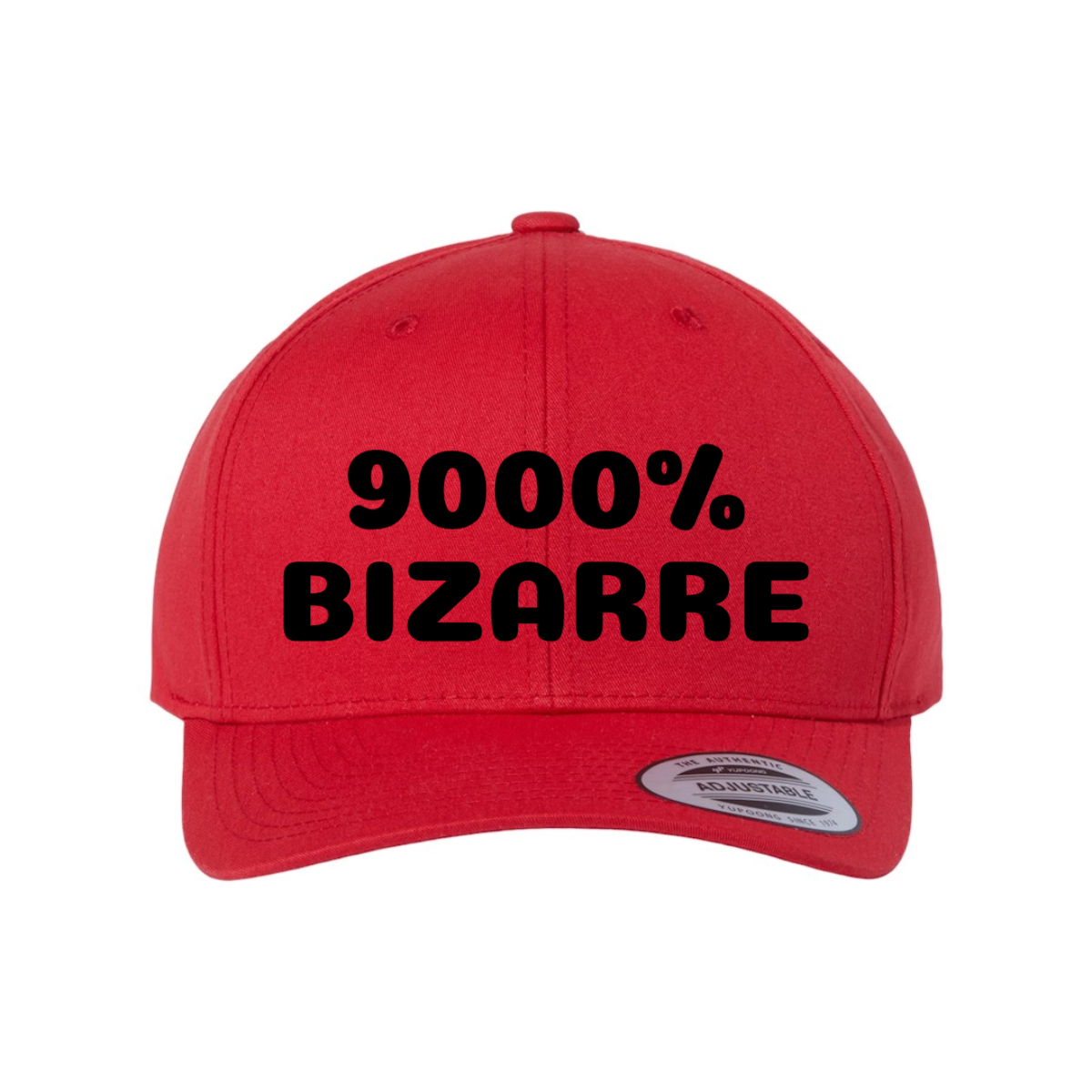 Custom 9000% BIZARRE Snapback Hat