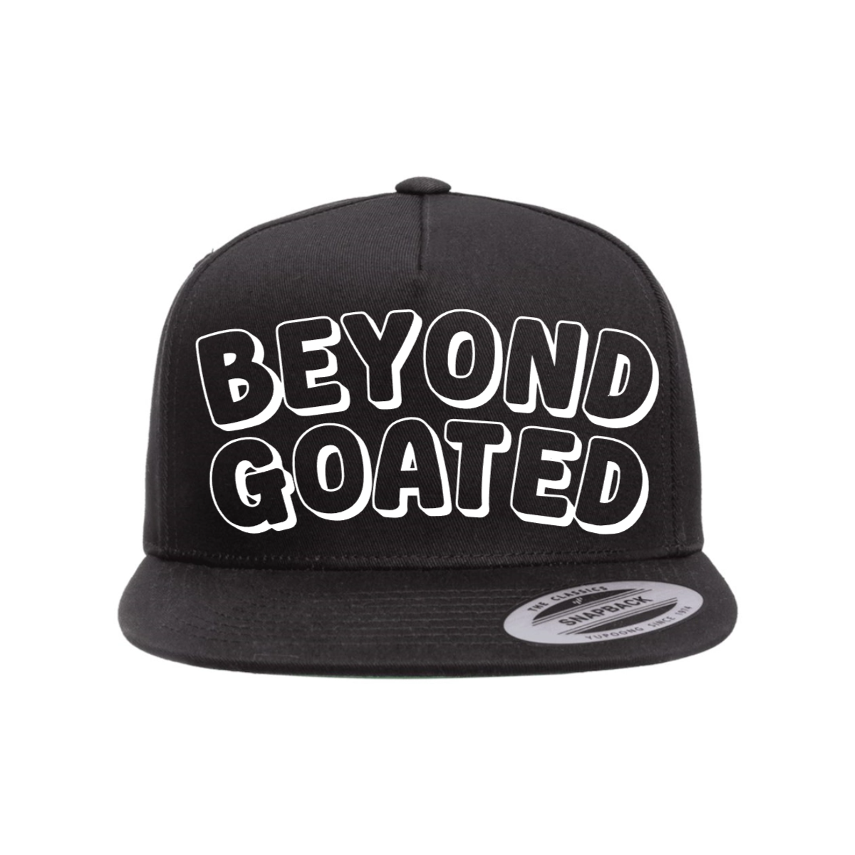 Custom BEYOND GOATED Snapback Hat