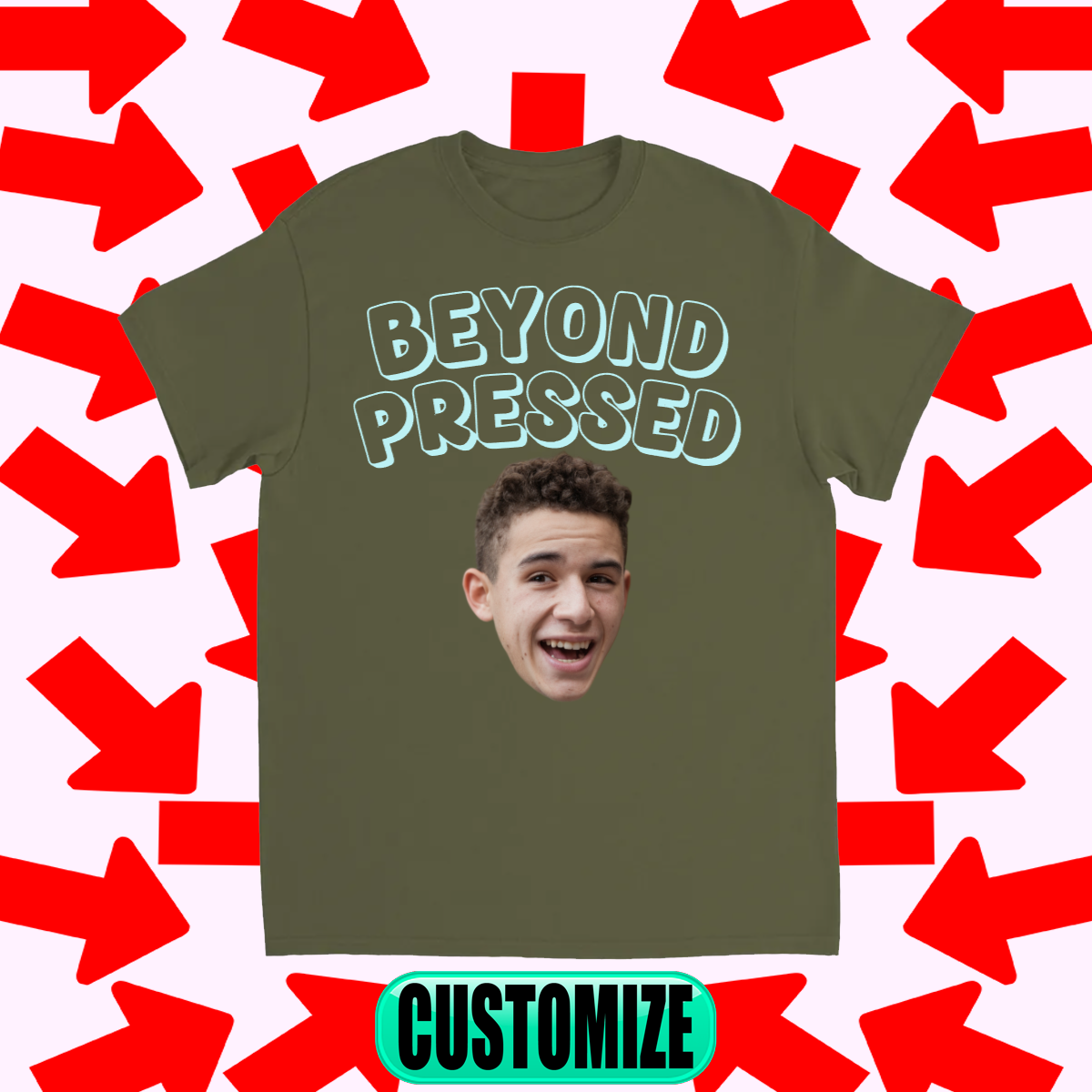 CUSTOM BEYOND PRESSED T-SHIRT