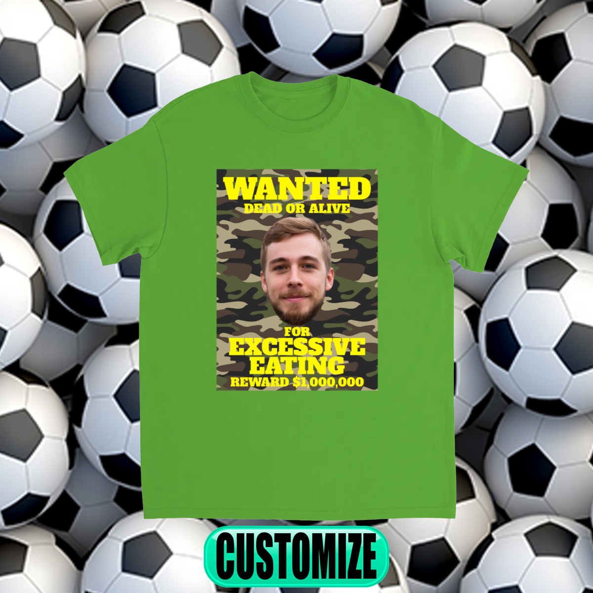 CUSTOM WANTED POSTER T-SHIRT (EXCESSIVE EATING)