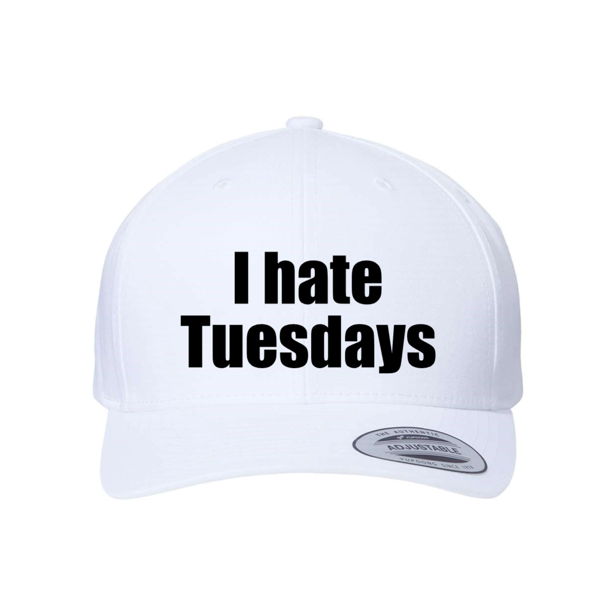 Custom I Hate Tuesdays Snapback Hat