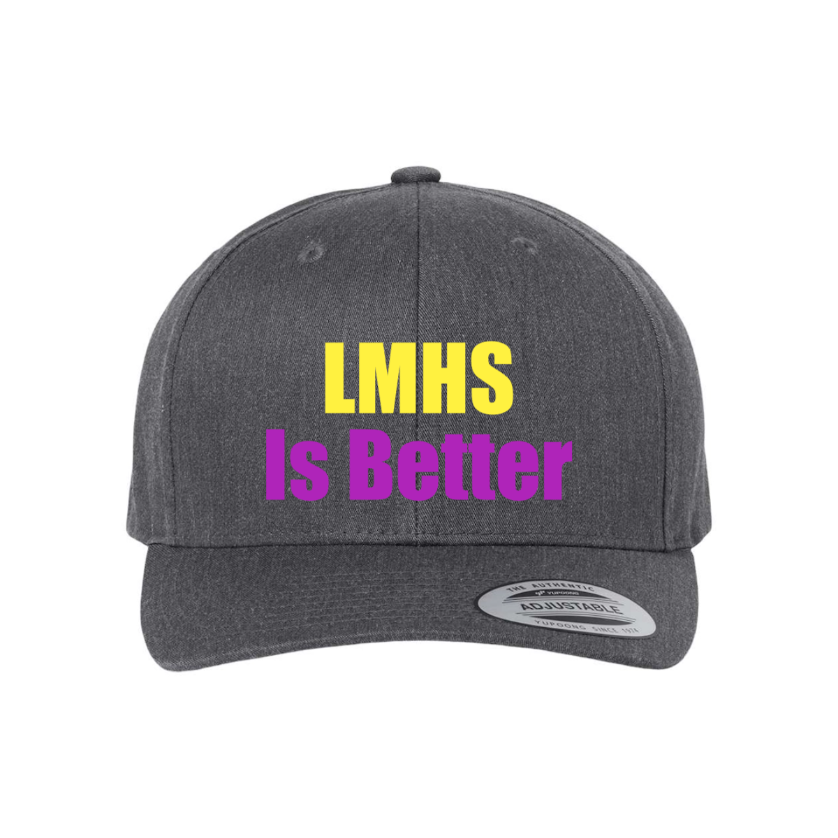 Custom LMHS Is Better Snapback Hat