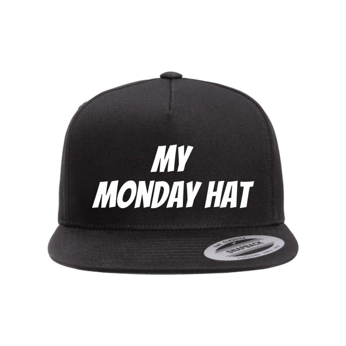 Custom My Monday Hat Snapback Hat