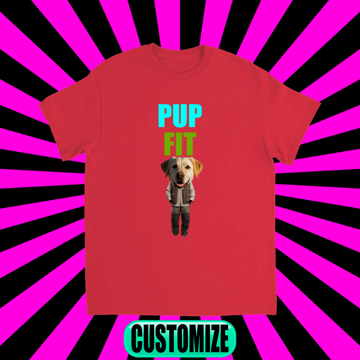 CUSTOM PUP FIT T-SHIRT