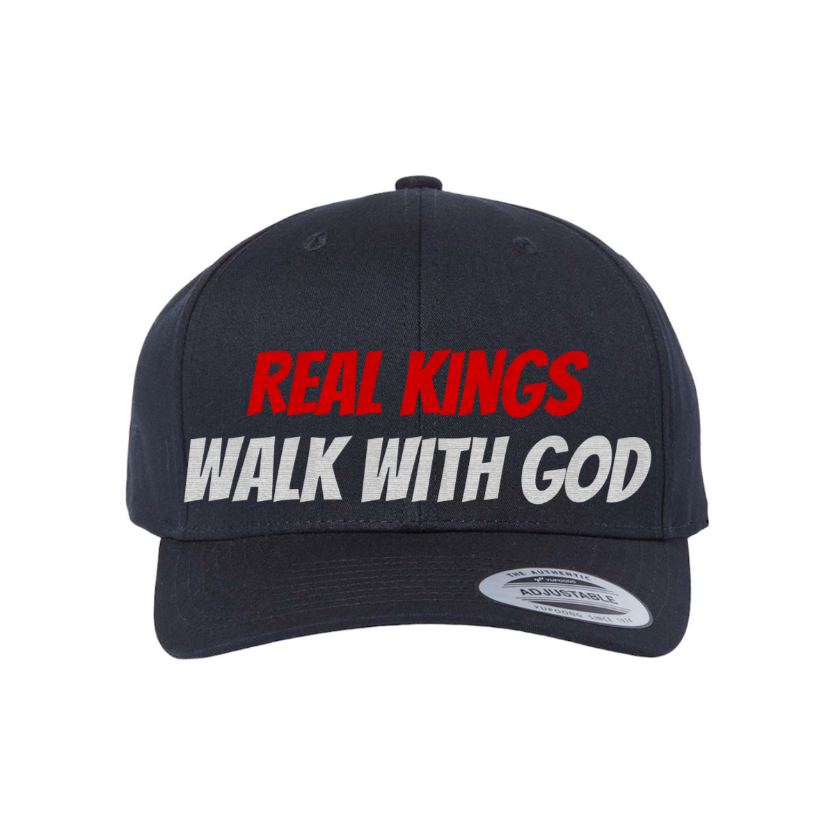 Custom Real Kings Walk With God Snapback Hat