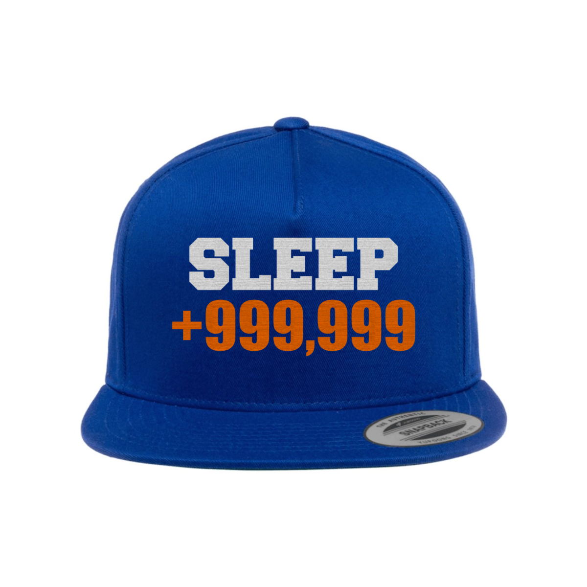 Custom Sleep +999,999 Snapback Hat