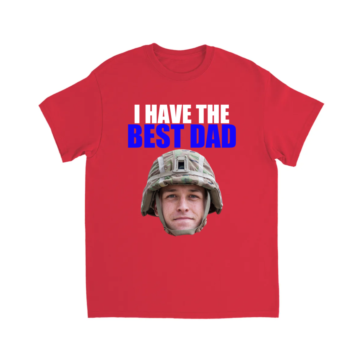 CUSTOM I HAVE THE BEST DAD T-SHIRT