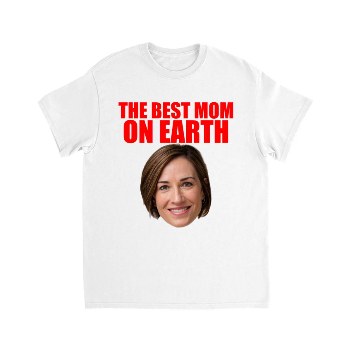 CUSTOM THE BEST MOM ON EARTH T-SHIRT
