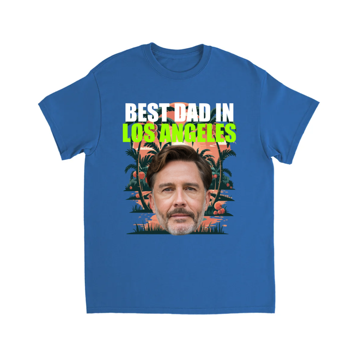 CUSTOM BEST DAD IN LOS ANGELES T-SHIRT