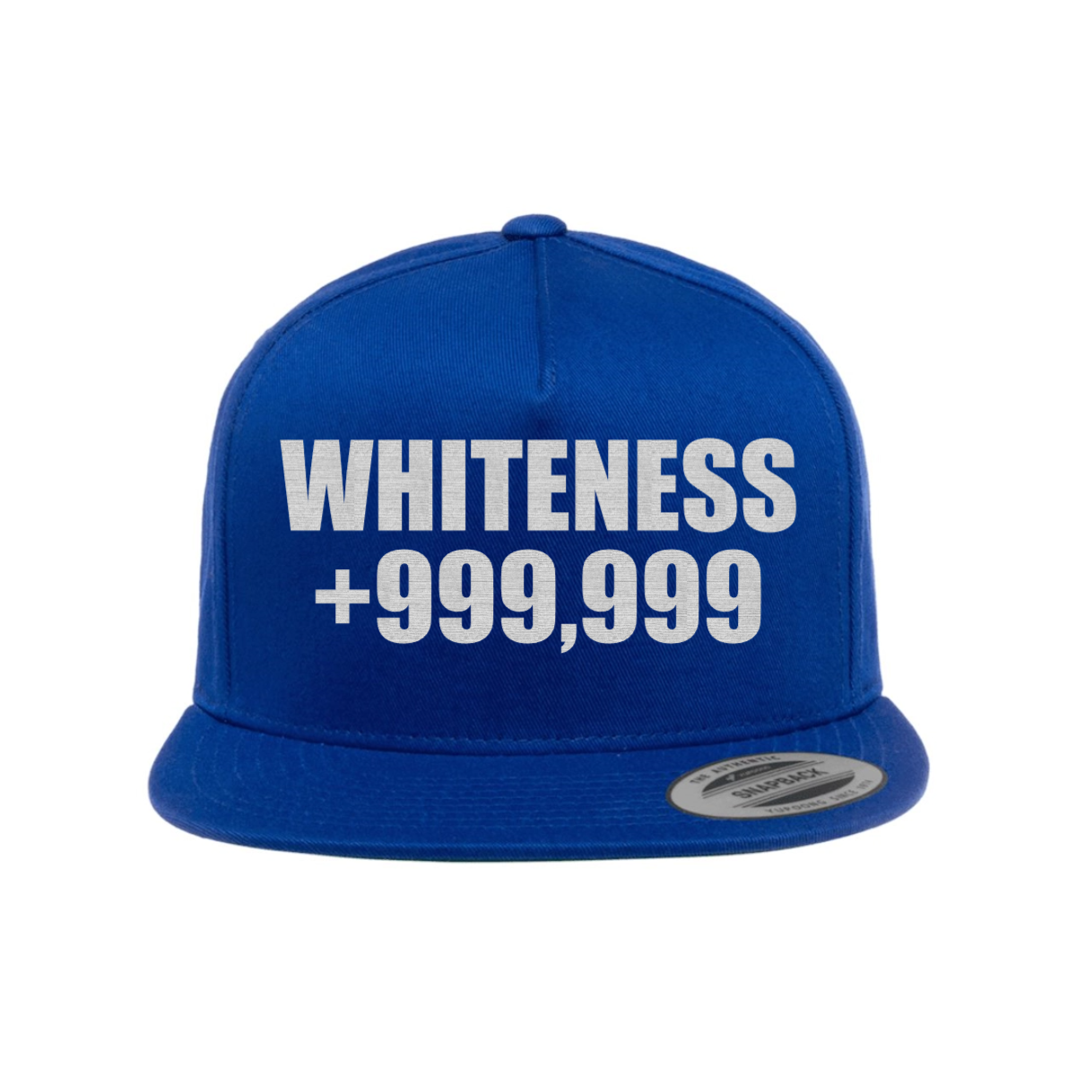 Custom Whiteness +999,999 Snapback Hat