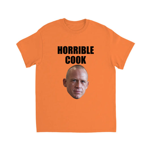 HORRIBLE COOK TSHIRT