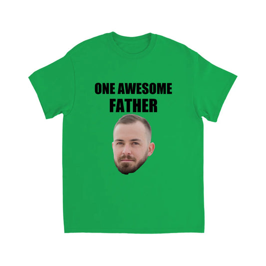 ONE AWESOME FATHER TSHIRT