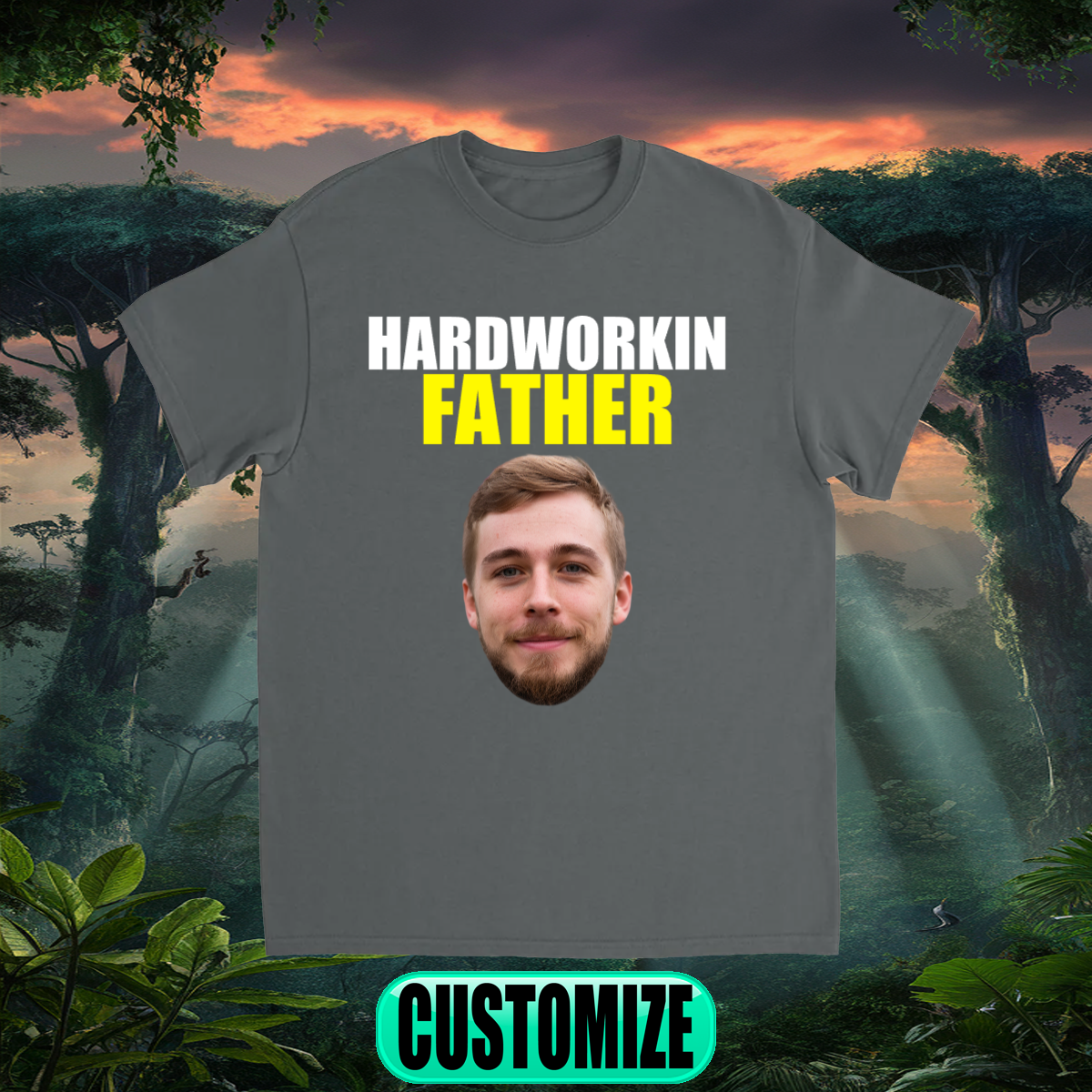 CUSTOM HARDWORKING FATHER T-SHIRT