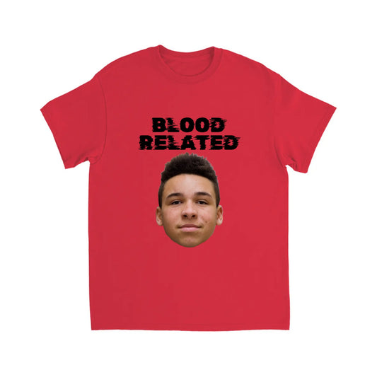 BLOOD RELATED TSHIRT