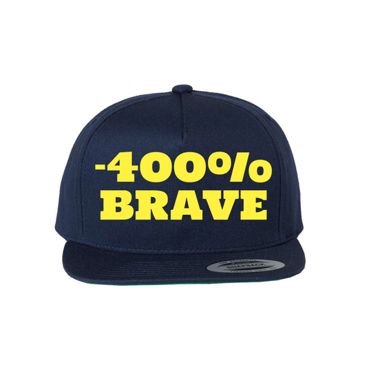 Custom -400% BRAVE Snapback Hat