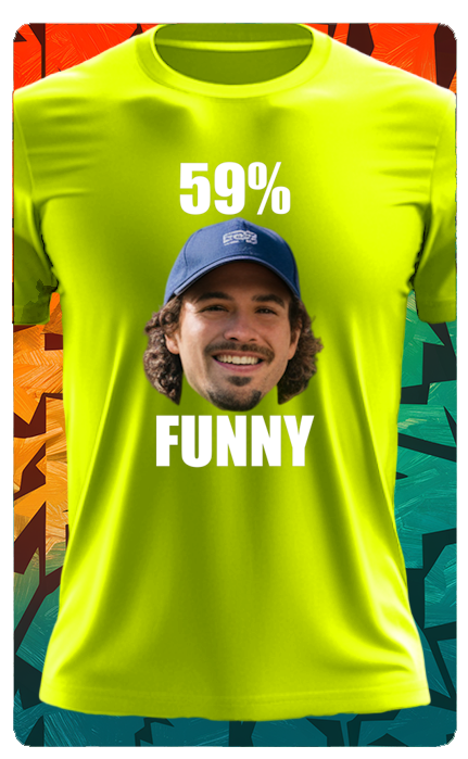 69% FUNNY T SHIRT