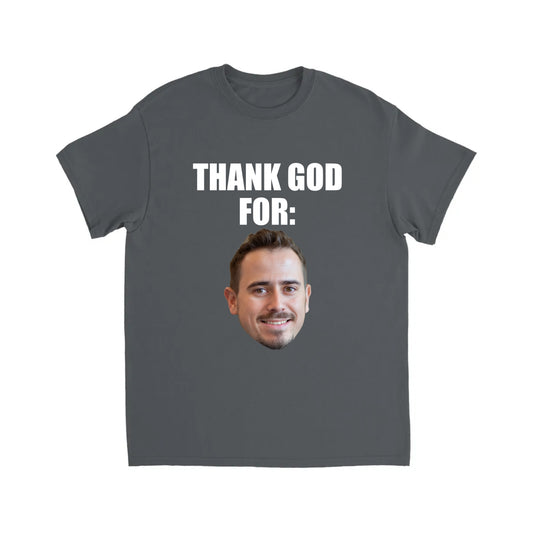 THANK GOD FOR TSHIRT