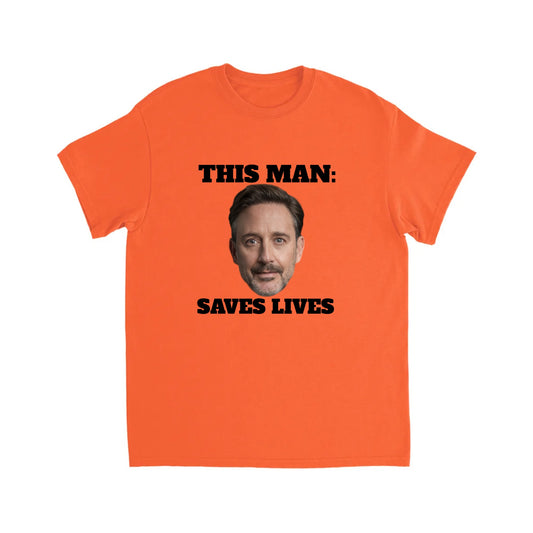 THIS MAN SAVES LIVES TSHIRTS