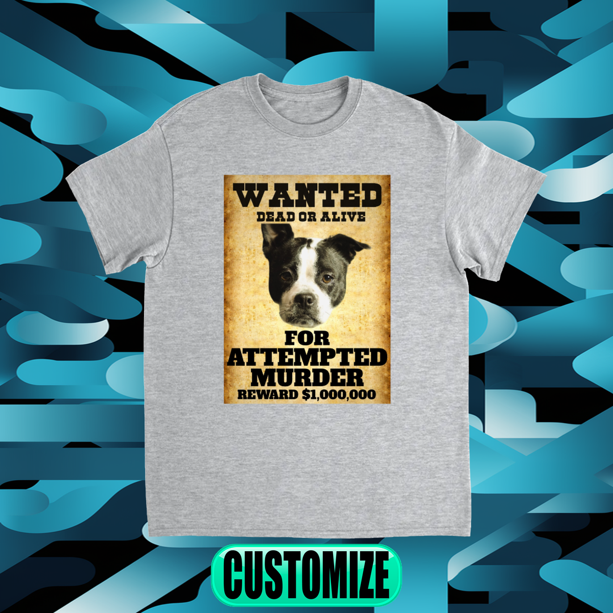 CUSTOM WANTED POSTER T-SHIRT (ATTEMPTED MURDER)