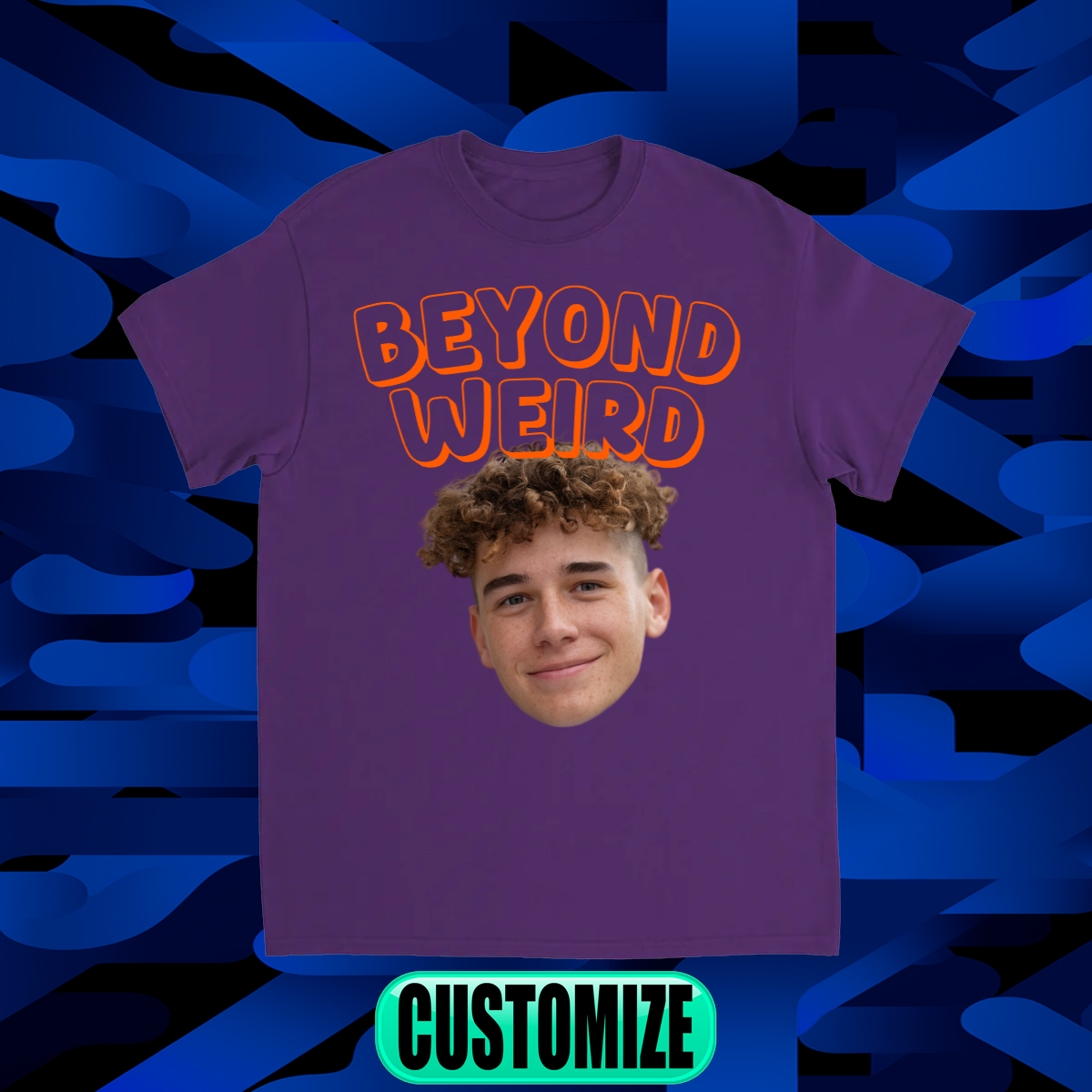 CUSTOM BEYOND WEIRD T-SHIRT