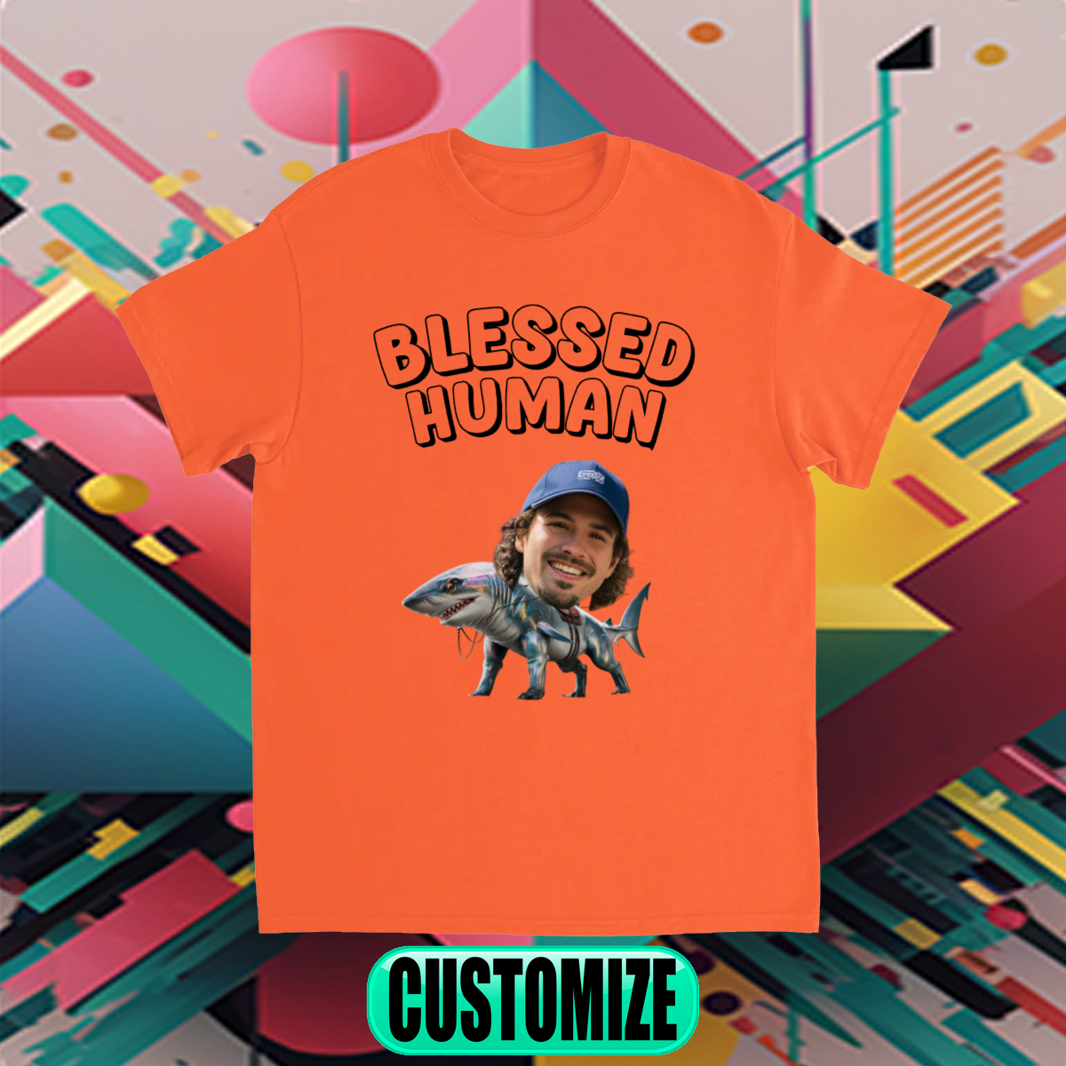 CUSTOM BLESSED HUMAN T-SHIRT (W/ RIDING MOUNT)