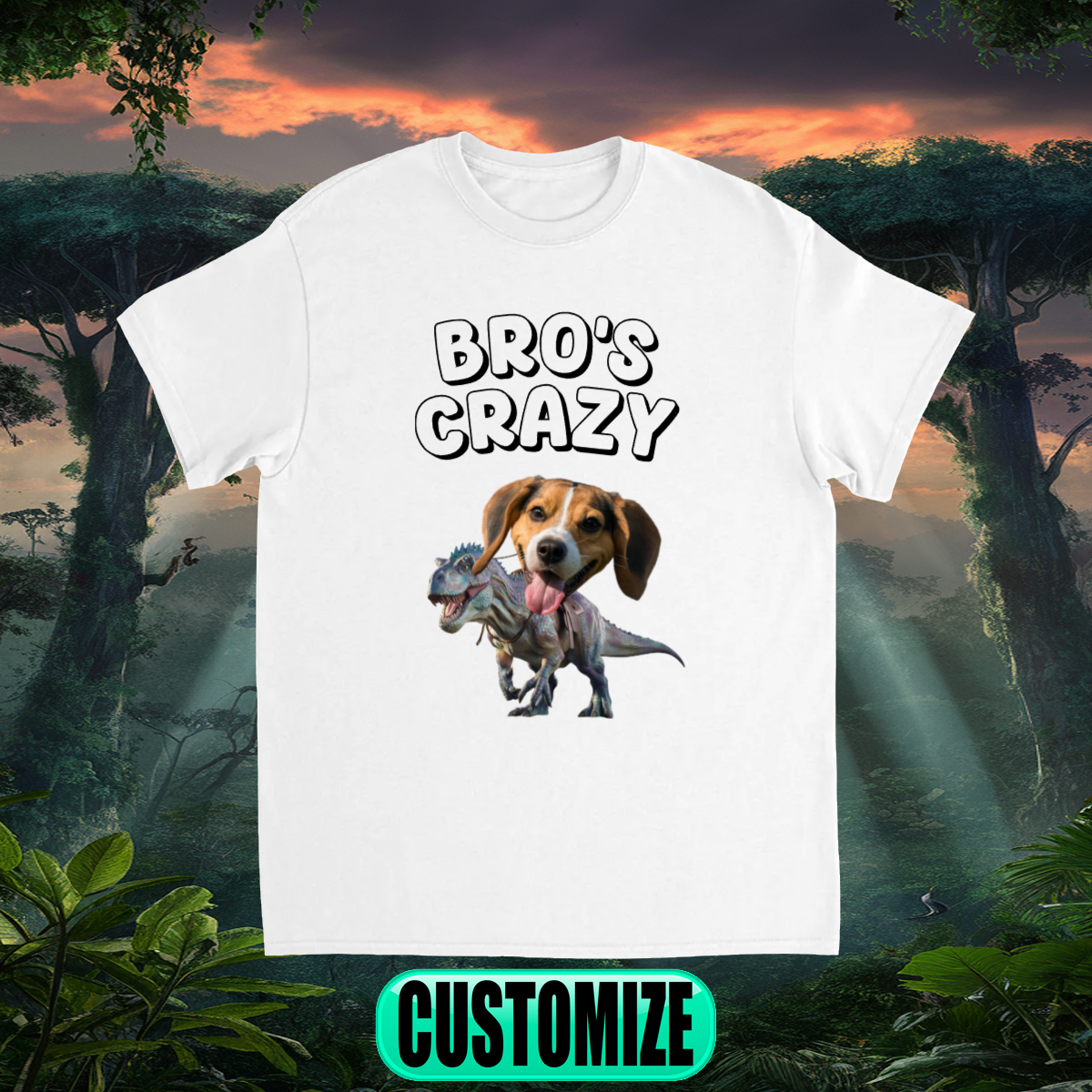 CUSTOM BRO'S CRAZY T-SHIRT (CREATURE MOUNT)