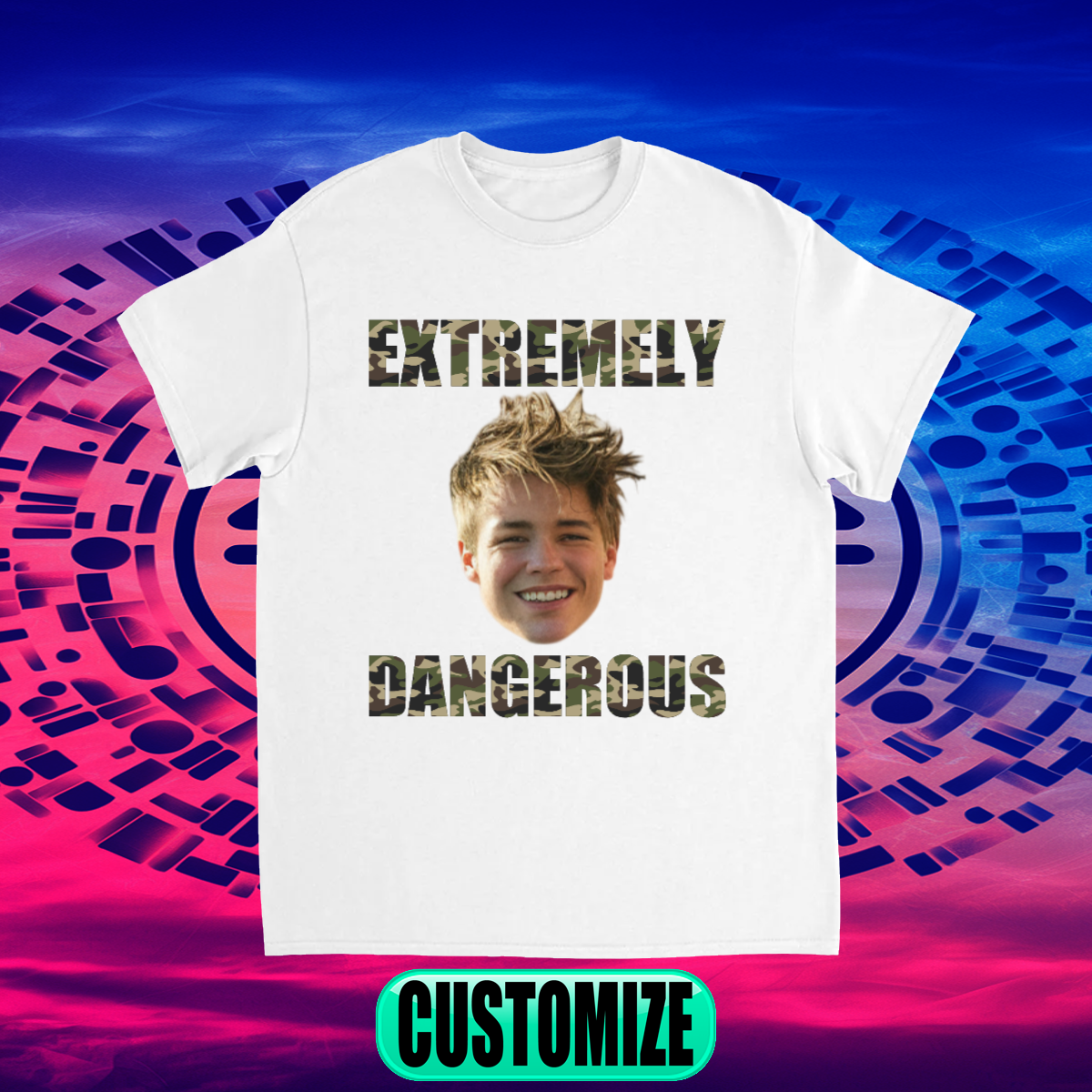 CUSTOM EXTREMELY DANGEROUS T-SHIRT