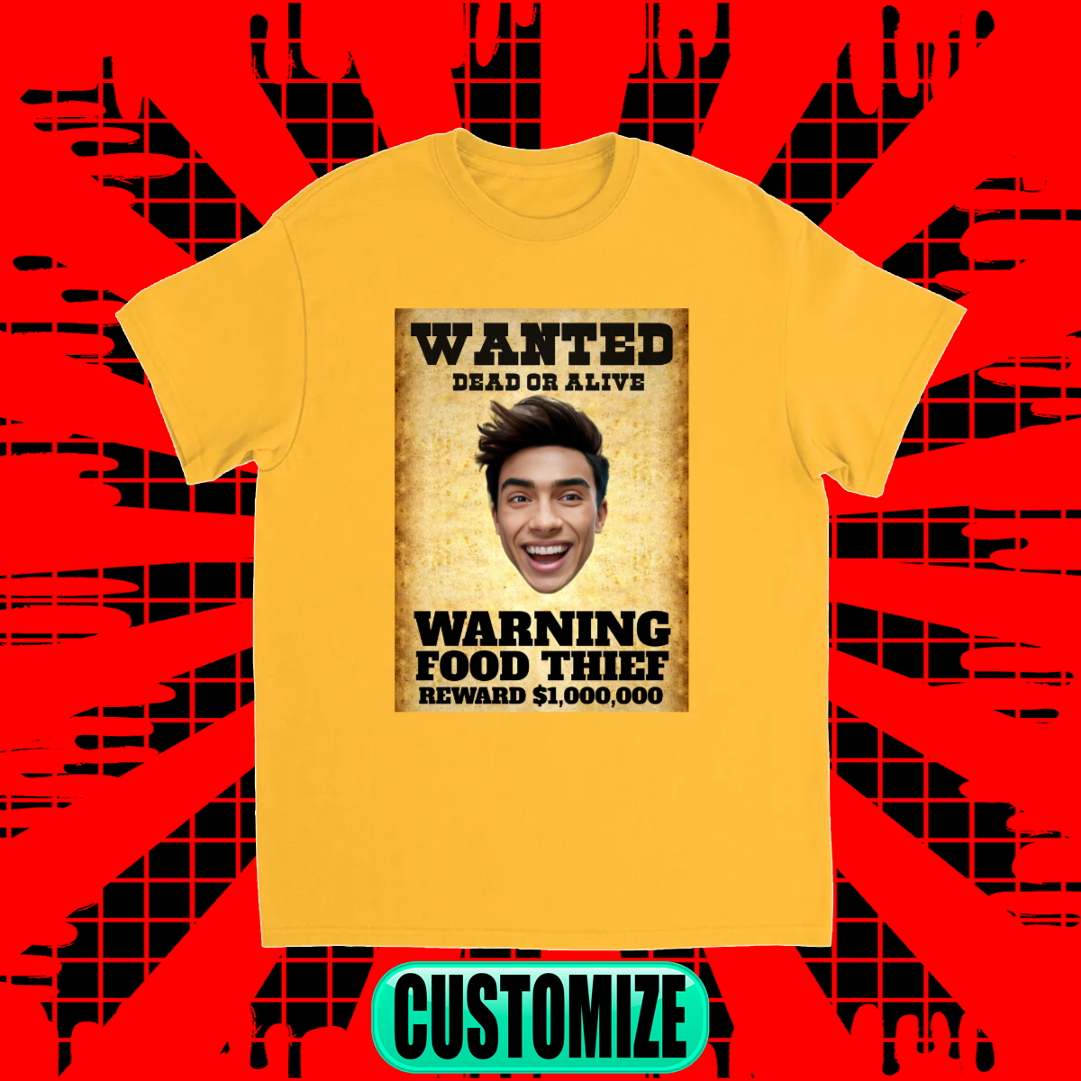 CUSTOM WANTED POSTER T-SHIRT (FOOD THEIFT)