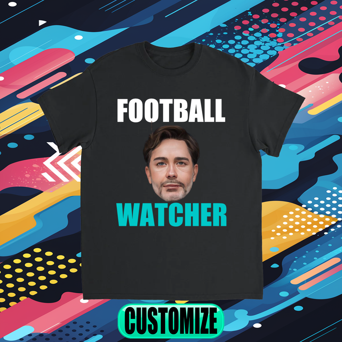 CUSTOM FOOTBALL WATCHER T-SHIRT