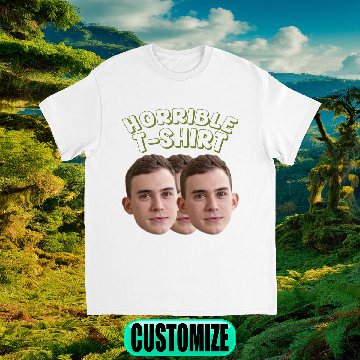 CUSTOM HORRIBLE T-SHIRT