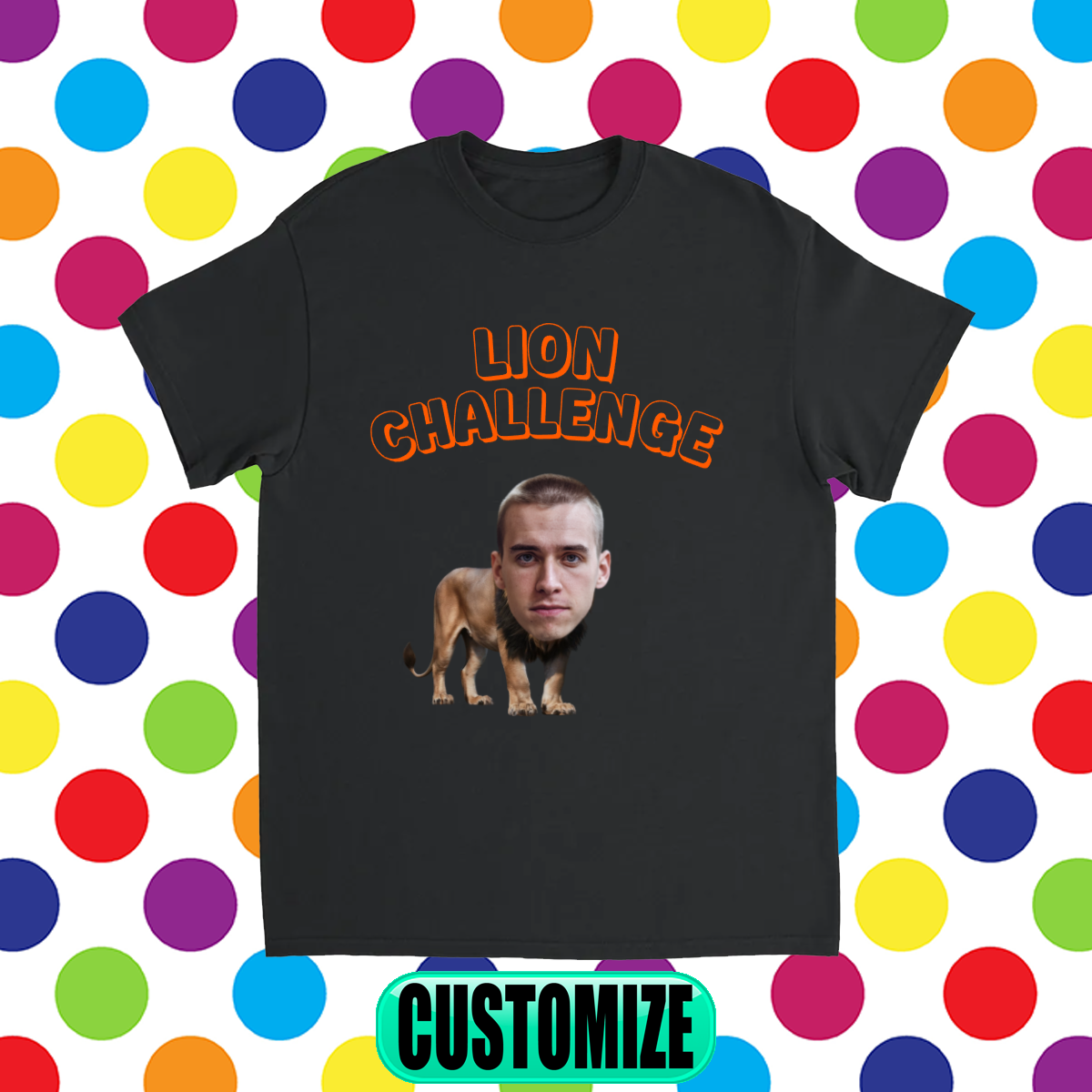 CUSTOM LION CHALLNGE T-SHIRT