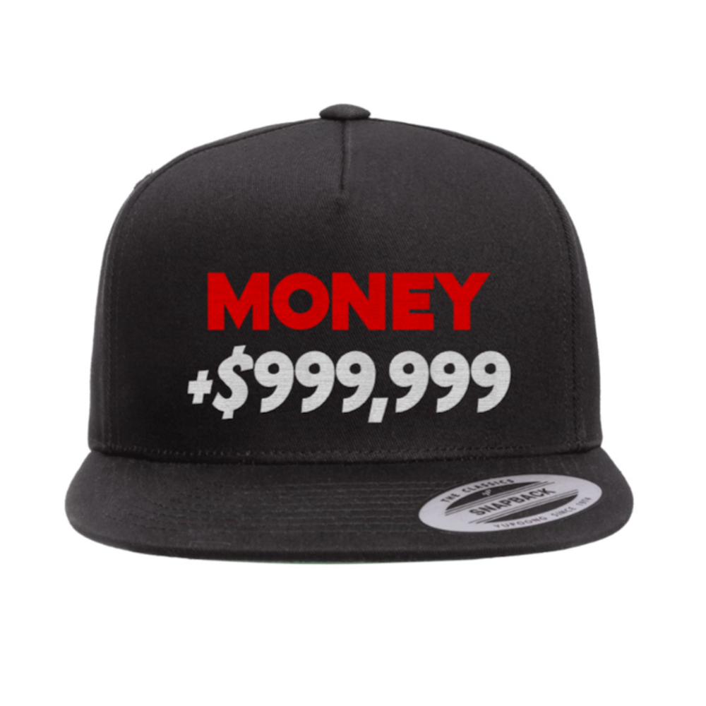 Custom Money +$999,999 Snapback Hat
