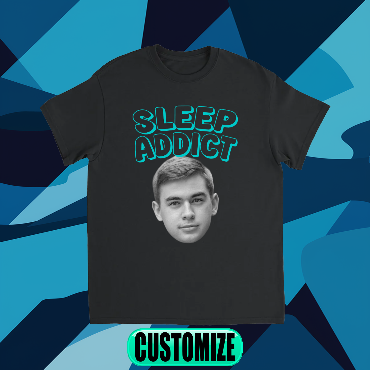 CUSTOM SLEEP ADDICT TSHIRT