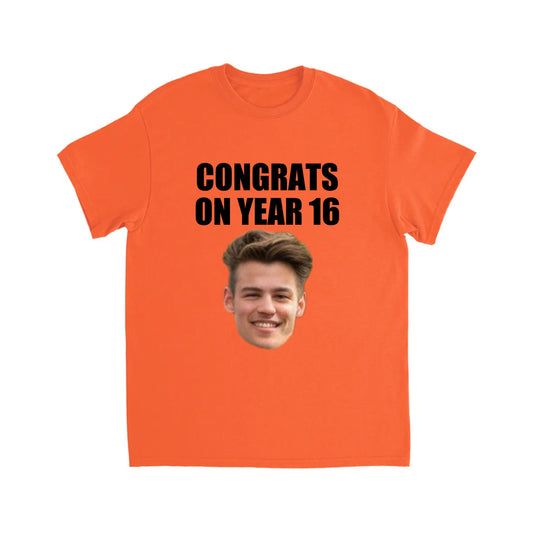 CONGRATS ON YEAR (BIRTHDAY) TSHIRT