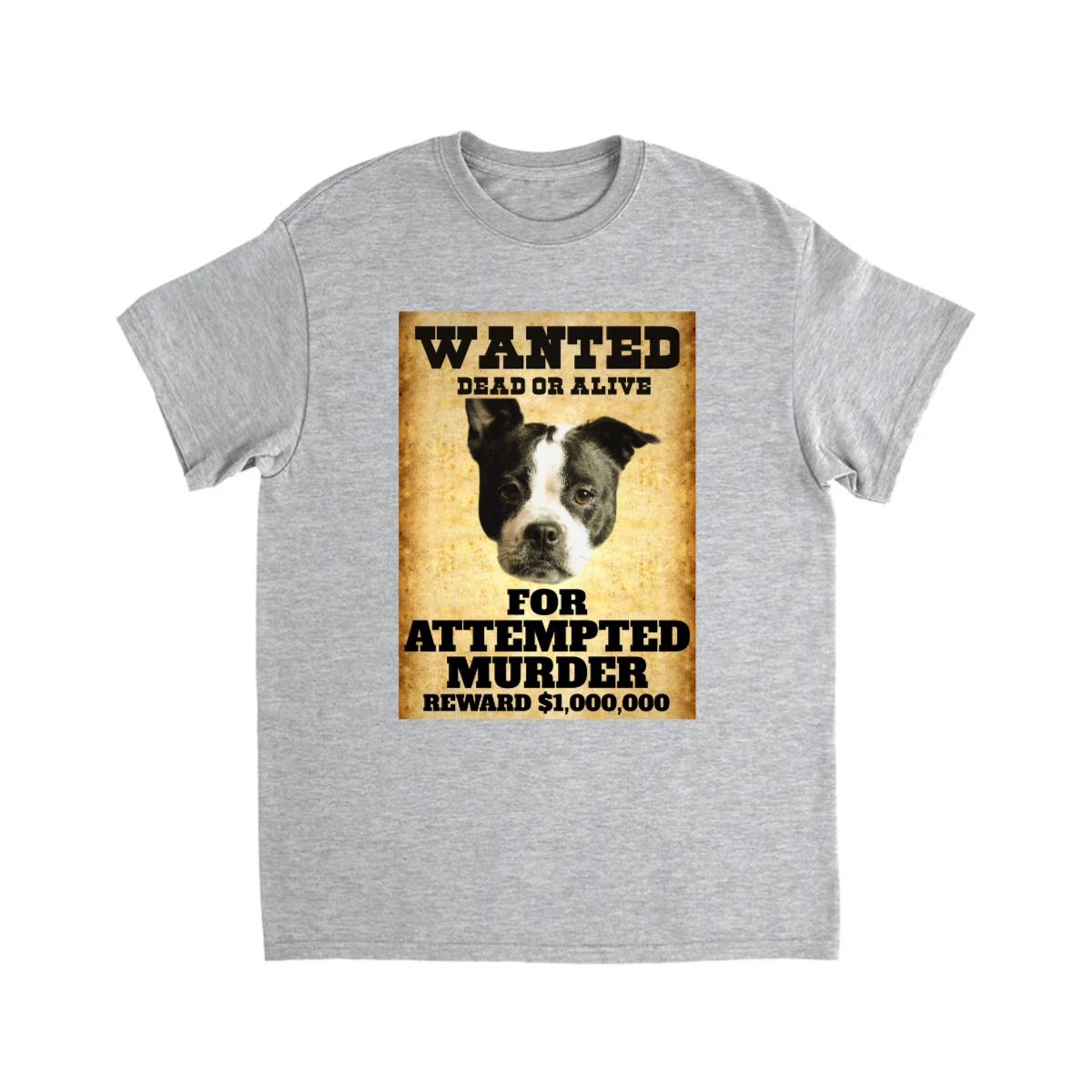 CUSTOM WANTED POSTER T-SHIRT (ATTEMPTED MURDER)