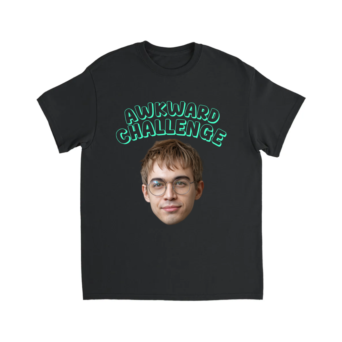 CUSTOM AWKWARD CHALLENGE T-SHIRT