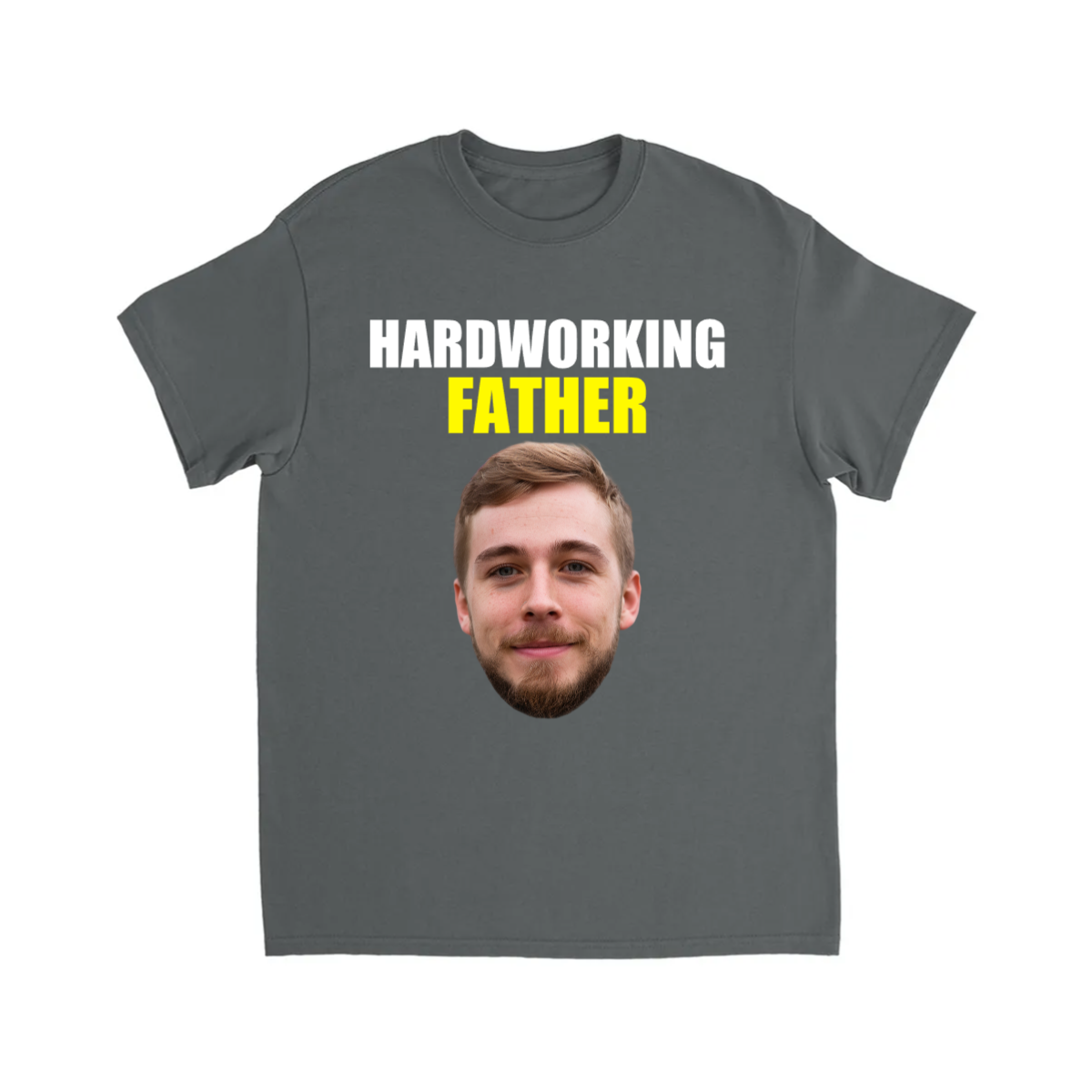 CUSTOM HARDWORKING FATHER T-SHIRT