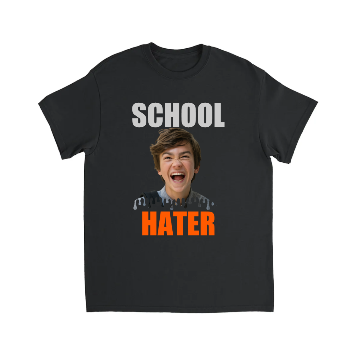 CUSTOM SCHOOL HATER T-SHIRT