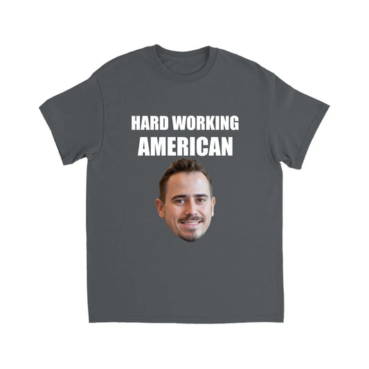 HARD WORKING AMERICAN TSHIRT