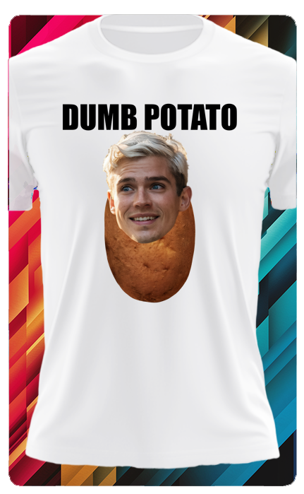 DUMB POTATO T SHIRT