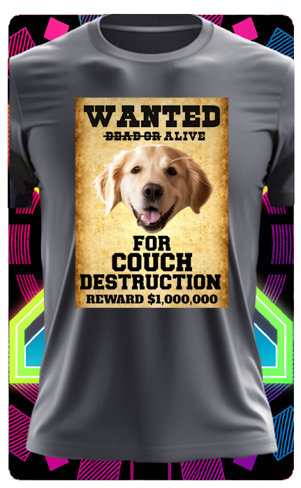 DOG WANTED POSTER (COUCH DESTRUCTION)